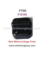 Feiyue FY-06 Parts Rear Wheel Linkage Track F12155