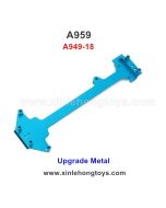 WLtoys A959 Upgrade Metal Second Floor A949-18