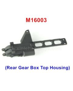 HBX 16889 Parts Rear Gear Box Top Housing M16003