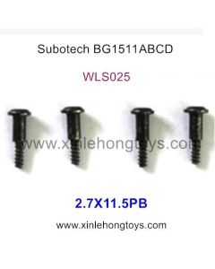 Subotech BG1511A BG1511B BG1511C BG1511D Parts Screw WLS025 2.7X11.5PB